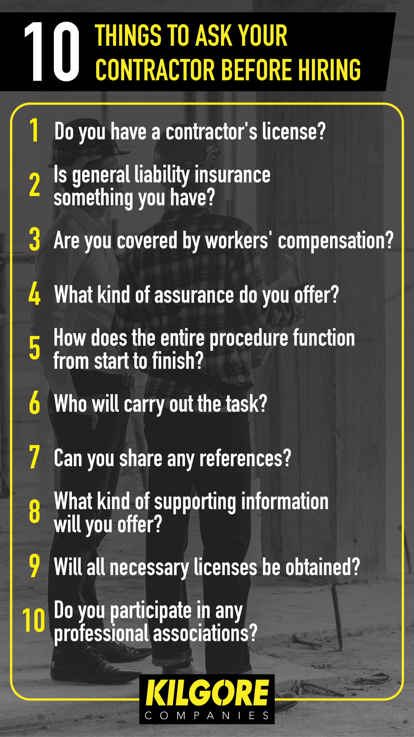 10 Things To Ask Your Contractor Before Hiring | Kilgore Companies